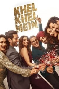 Download Khel Khel Mein (2024) NF WEB-DL {Hindi DD5.1} Full Movie 480p [350MB] | 720p [1GB] | 1080p [2.7GB]